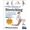 KNYGA Brad Walker Anatomy of Stretching