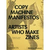 KNYGA Branden W Joseph Copy Machine Manifestos