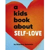 KNYGA Brandon Farbstein A Kids Book About Self-Love
