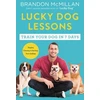KNYGA Brandon Mcmillan Lucky Dog Lessons