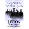 KNYGA Brandon Sanderson Legion: The Many Lives of Stephen Leeds, An omnibus collection of Legion, Legion: Skin Deep and Legion: Lies of the Beholder