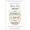 KNYGA Brandy Gillmore Master Your Mind and Energy to Your Body