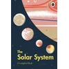 KNYGA Brave The Woods Ladybird Book: The Solar System