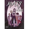 KNYGA Brea Grant Mary: The Adventures of Mary Shelley's Great-Great-Great-Great-Great-Granddaughter