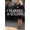 KNYGA Brenda Hale I Married a Soldier
