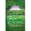 KNYGA Brendan Cooper Echoing Greens
