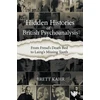 KNYGA Brett Kahr Hidden Histories of British Psychoanalysis