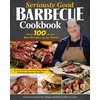 KNYGA Brian Baumgartner Seriously Good Barbecue Cookbook, Over 100 of the Best Recipes in the World