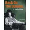 KNYGA Brian Ireland Back On The Streets, The Gary Moore Story