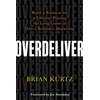 KNYGA Brian Kurtz Overdeliver