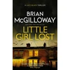 KNYGA Brian Mcgilloway Little Girl Lost