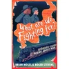 KNYGA Brian Moses What Are We Fighting For?, Poems About War