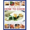 KNYGA Bridget Jones Step-by-Step How to Cook, From basics to kitchen master, with 140 tasty recipes shown in more than 800 photographs