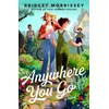 KNYGA Bridget Morrissey Anywhere You Go
