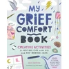 KNYGA Brie Overton My Grief Comfort Book