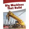 KNYGA Brienna Rossiter Big Machines That Build