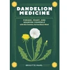 KNYGA Brigitte Mars Dandelion Medicine, 2nd Edition