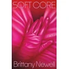 KNYGA Brittany Newell Soft Core