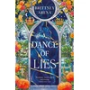KNYGA Brittney Arena Dance of Lies, 'Romantic, heartrending, and riveting' Sue Lynn Tan, #1 Sunday Times bestselling author of Immortal