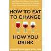KNYGA Brooke Scheller How to Eat to Change How You Drink