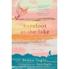 KNYGA Bruce Fogle Barefoot at the Lake