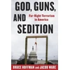 KNYGA Bruce Hoffman God, Guns, and Sedition