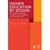 KNYGA Bruce M Mackh Higher Education by Design
