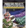 KNYGA Bryan Lynch Paracord Projects for Camping and Outdoor Survival