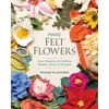 KNYGA Bryanne Rajamannar Make Felt Flowers