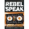 KNYGA Bryonn Rolly Bain Rebel Speak