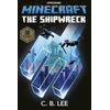 KNYGA C B Lee Minecraft: The Shipwreck