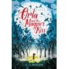 KNYGA C J Haslam Orla and the Magpie's Kiss