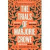 KNYGA C S Robertson Trials of Marjorie Crowe