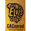 KNYGA CAConrad Advanced Elvis Course