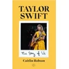 KNYGA Caitlin Robson Taylor Swift: The Story of Us - A Swiftie's Journey Across the Eras