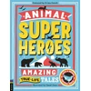 KNYGA Camilla De la Bédoyère Animal Superheroes