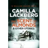 KNYGA Camilla Lckberg Scent of Almonds and Other Stories