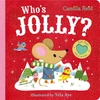 KNYGA Camilla Reid Who's Jolly?, The Perfect Christmas Gift for Toddlers - an Interactive Lift the Flap and Mirror Book