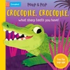 KNYGA Campbell Books Crocodile, Crocodile, What Sharp Teeth You Have!