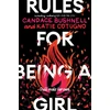 KNYGA Candace Bushnell Rules for Being a Girl
