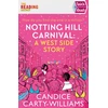 KNYGA Candice Carty Williams Notting Hill Carnival (Quick Reads)