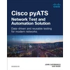 KNYGA Capobianco John Cisco pyATS — Network Test and Automation Solution