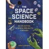 KNYGA Cara Florance Space Science Handbook, 32 Celestial Science Projects for Kids