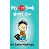 KNYGA Carine Mackenzie My First Book About God