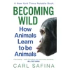 KNYGA Carl Safina Becoming Wild