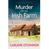 KNYGA Carlene Oconnor Murder on an Irish Farm