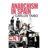 KNYGA Carlos Taibo With Illustrations by Jacobo Perez-Enciso Anarchism in Spain