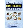 KNYGA Carol Bowen Basics Basics Home Freezing Handbook
