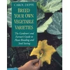 KNYGA Carol Deppe Breed Your Own Vegetable Varieties