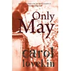 KNYGA Carol Lovekin Only May